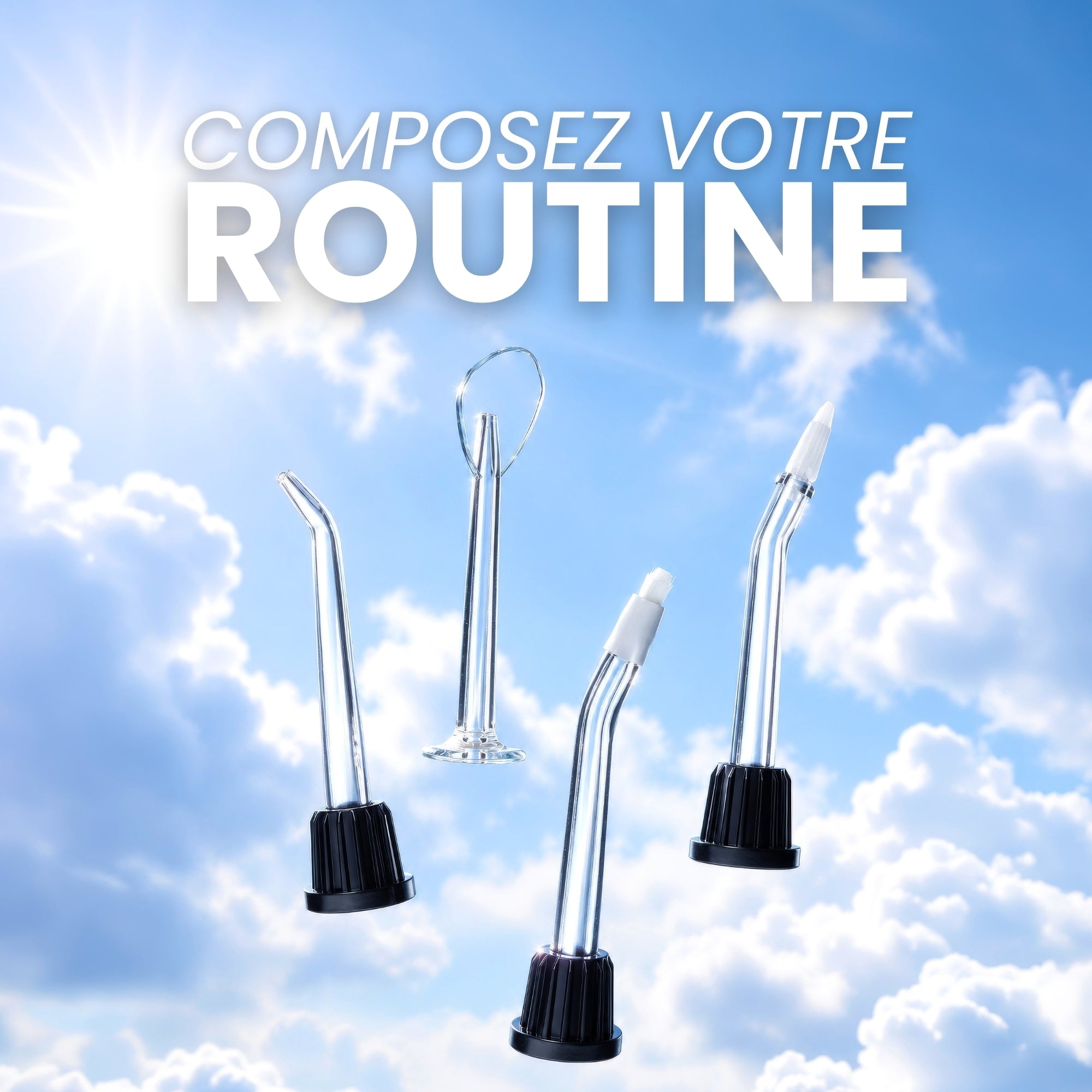 Composez votre routine de canules